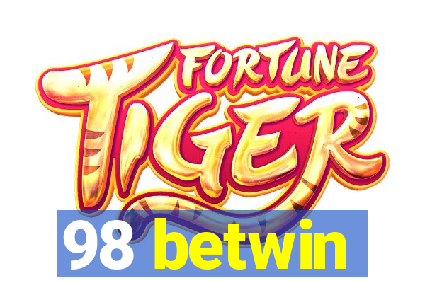 98 betwin