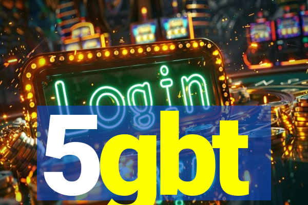 5gbt