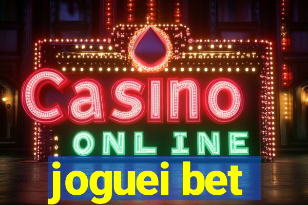 joguei bet