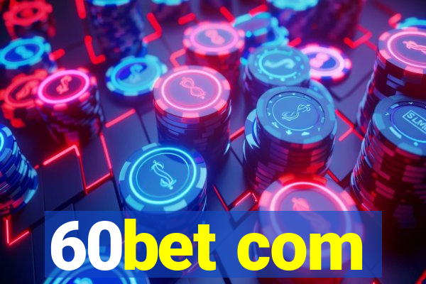 60bet com