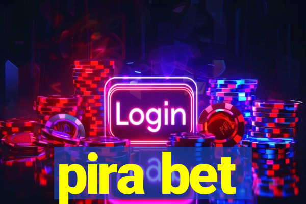 pira bet