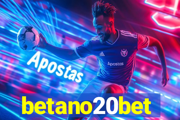 betano20bet