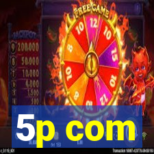 5p com