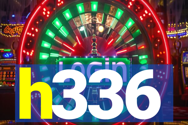 h336