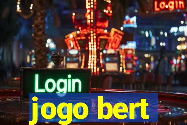 jogo bert