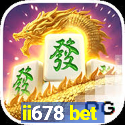 ii678 bet