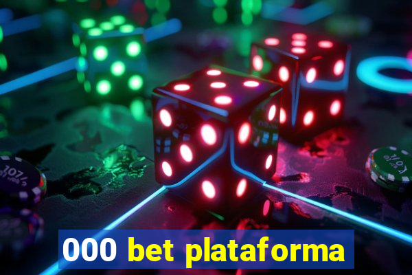 000 bet plataforma