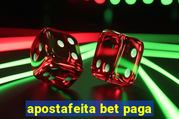 apostafeita bet paga