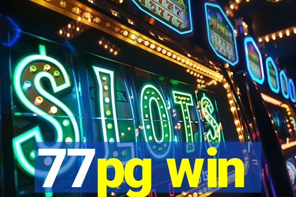 77pg win
