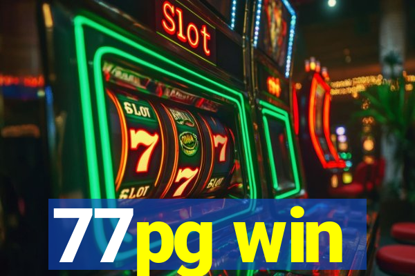 77pg win