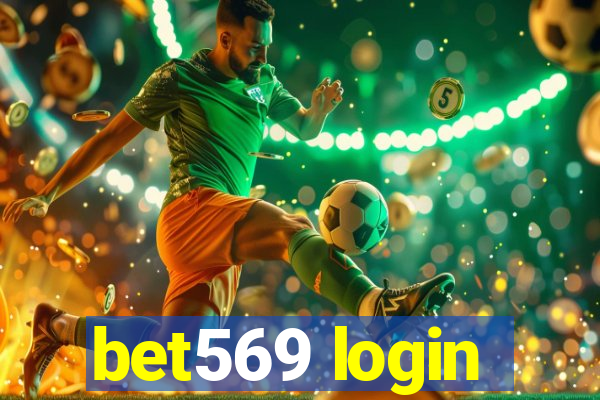 bet569 login