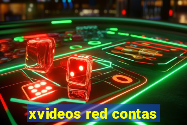 xvideos red contas