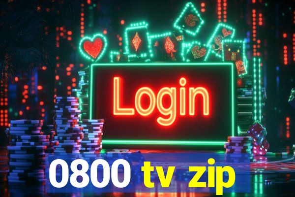 0800 tv zip