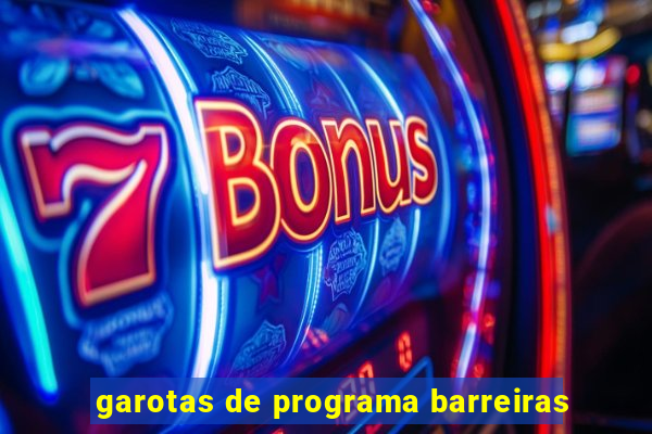 garotas de programa barreiras