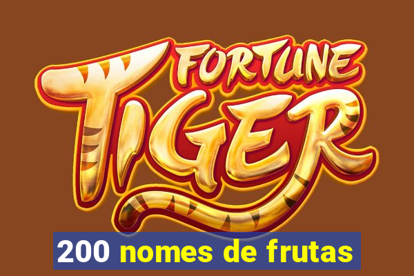 200 nomes de frutas
