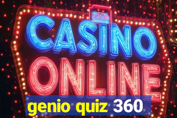 genio quiz 360