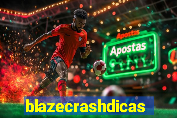 blazecrashdicas