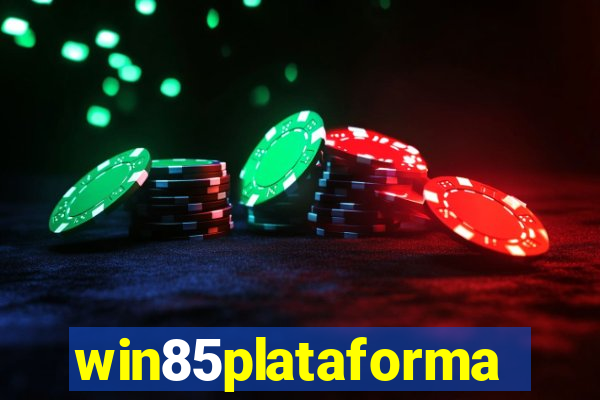 win85plataforma