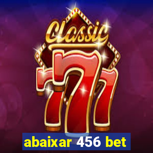 abaixar 456 bet