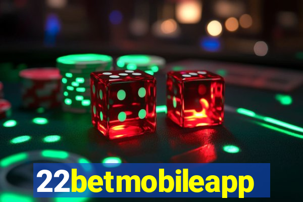 22betmobileapp