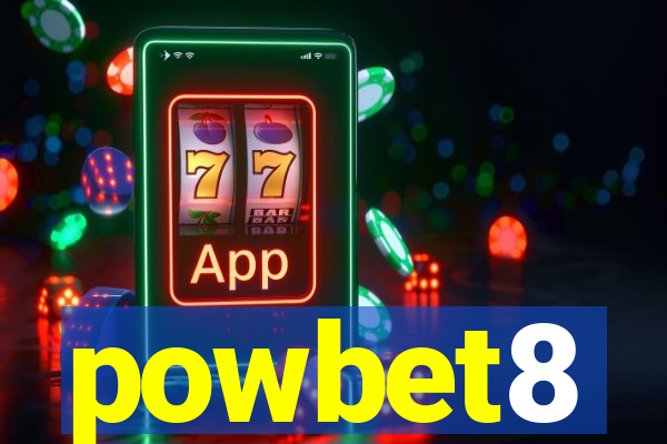 powbet8
