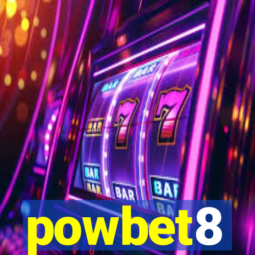 powbet8
