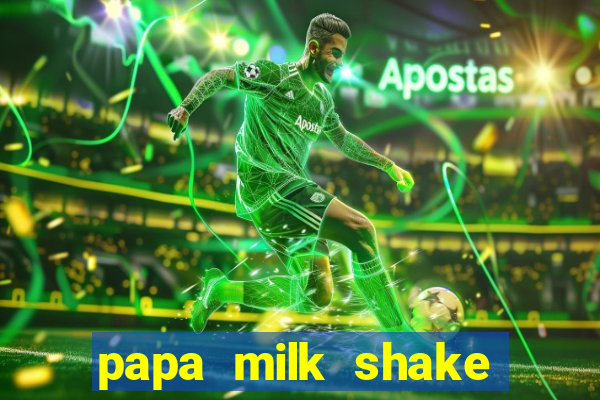 papa milk shake click jogos