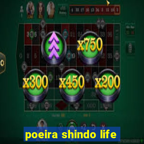 poeira shindo life