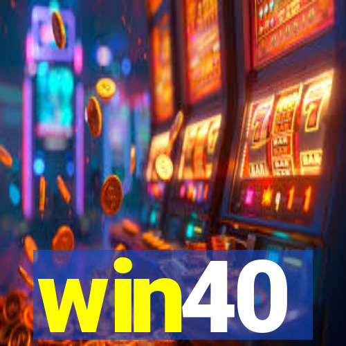 win40