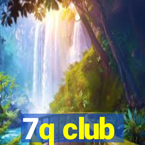 7q club