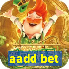 aadd bet