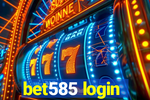bet585 login