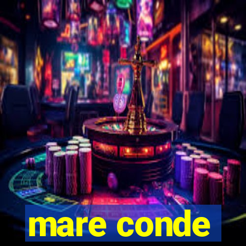 mare conde