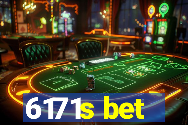 6171s bet