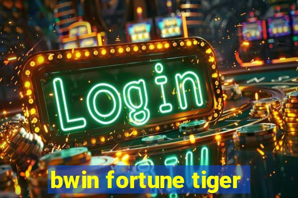 bwin fortune tiger