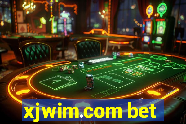 xjwim.com bet