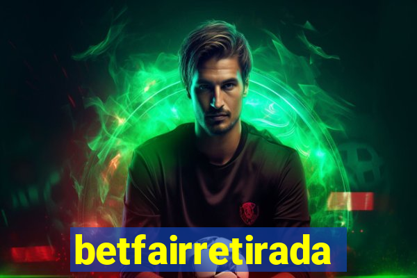 betfairretirada