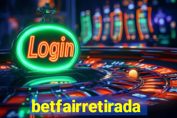 betfairretirada
