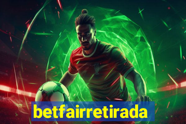 betfairretirada