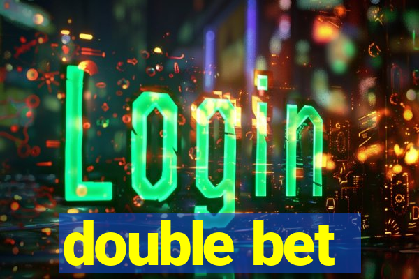double bet