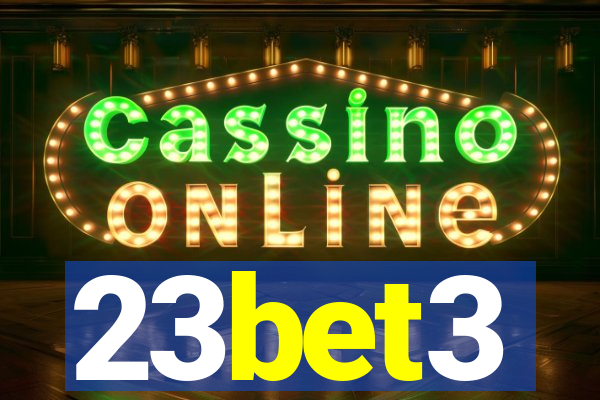 23bet3