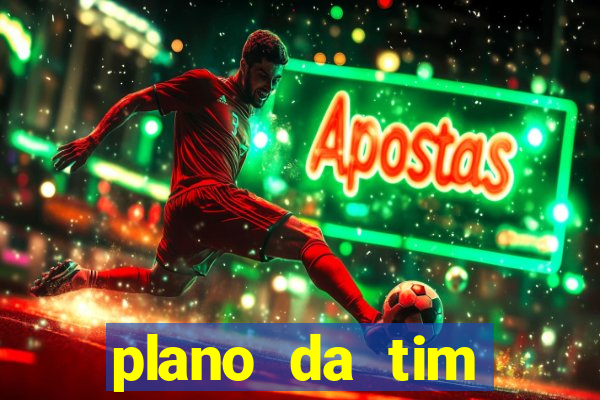 plano da tim internet ilimitada