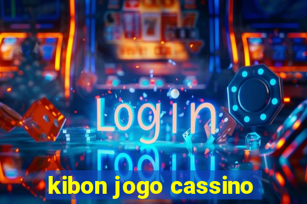 kibon jogo cassino