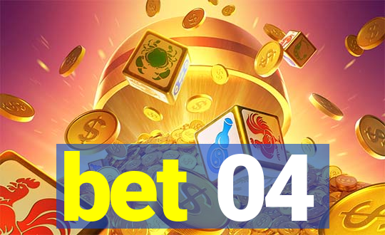 bet 04