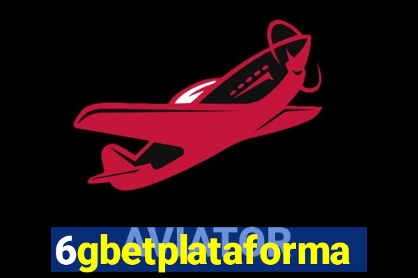 6gbetplataforma