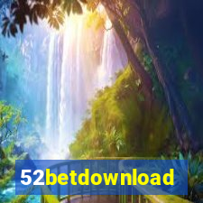 52betdownload