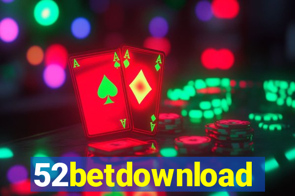 52betdownload