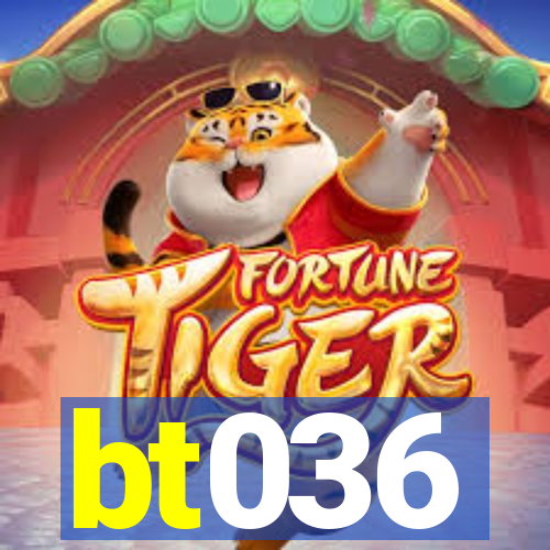 bt036