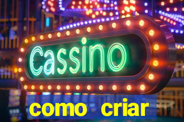 como criar plataforma de jogos do tigre