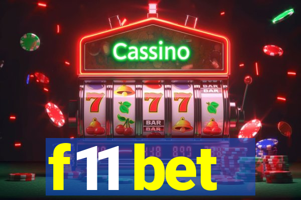 f11 bet
